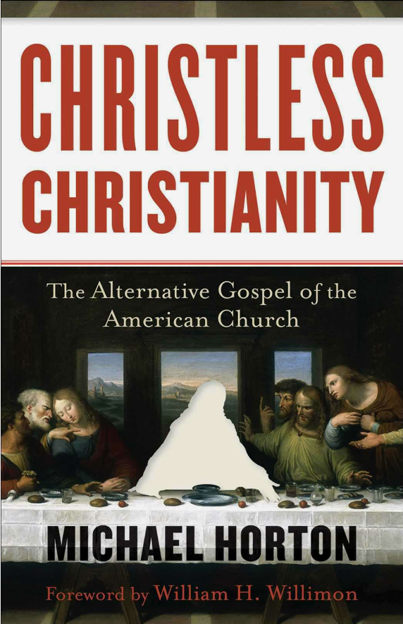 Cover of Christless Christianity by Michael Horton